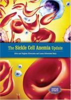 The Sickle Cell Anemia Update (Disease Update) 0766024792 Book Cover