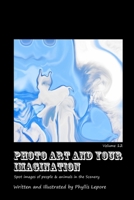 Photo Art and Your Imagination Volume 12 1304916812 Book Cover