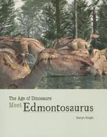 Meet Edmontosaurus 1627126198 Book Cover