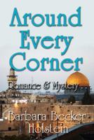 Around Every Corner, Romance & Mystery... 1505305616 Book Cover