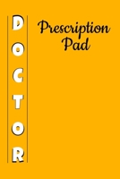 Doctor Prescription Pad: Doctors Patient Prescription Rx Pad Paper 1670144151 Book Cover