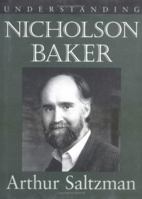 Understanding Nicholson Baker (Understanding Contemporary American Literature) 157003303X Book Cover