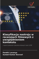 Klasyfikacja nastroju w recenzjach filmowych z uwzględnieniem kontekstu 6630242912 Book Cover