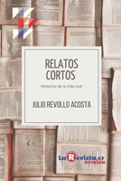 Relatos cortos: De política, de diplomacia, de la Iglesia, de héroes y maestros. null Book Cover