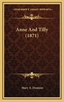 Anne And Tilly 1245904981 Book Cover