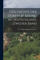 Geschichte Der Dorfverfassung in Deutschland, Zweiter Band B0BM8F8JSR Book Cover