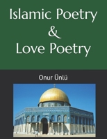 Islamic Poetry and Love Poetry B0FWJCQTC7 Book Cover
