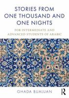 Stories from One Thousand and One Nights: For Intermediate and Advanced Students of Arabic 1138948225 Book Cover