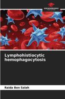 Lymphohistiocytic hemophagocytosis 6207480562 Book Cover