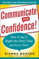 Communicate with Confidence: How to Say It Right the First Time and Every Time 007006606X Book Cover
