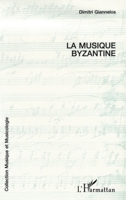 La musique byzantine 2738445292 Book Cover