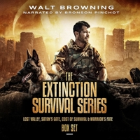 The Extinction Survival Series Box Set: Lost Valley, Satan's Gate, Cost of Survival & Warrior's Fate B09YB653JZ Book Cover