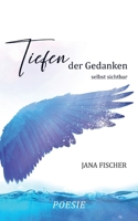 Tiefen der Gedanken: selbst sichtbar 375571244X Book Cover