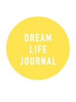 Dream Life Journal 0648331202 Book Cover