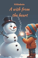 A wish from the heart B0DQ1MNZYD Book Cover