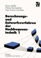 Berechnungs- Und Entwurfsverfahren Der Hochfrequenztechnik 1 3528047496 Book Cover