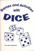 Games & Activities With Dice 1871098432 Book Cover