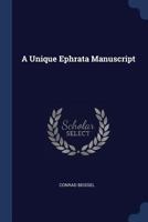 A Unique Ephrata Manuscript 1021259381 Book Cover