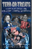 Spooky Ghost Stories and Deliciously Haunted Adventures (Terr-Or-Treats) B0FXKQFS9Z Book Cover