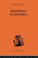 Keynesian Economics 0415607442 Book Cover