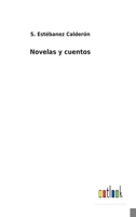 Novelas Y Cuentos 1535457791 Book Cover