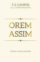 Orem assim: Vivendo a oração 'Pai nosso' (Portuguese Edition) B0DPJXWLH6 Book Cover