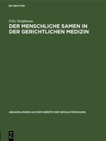 Der menschliche Samen in der gerichtlichen Medizin 3111293025 Book Cover