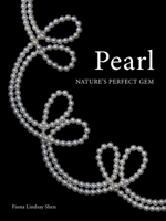 Pearl: Nature's Perfect Gem 1789146216 Book Cover