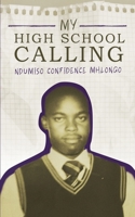 My High School Calling B0FCPZCCYQ Book Cover