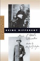 Being Different: Stories of Utah's Minorities 1560851503 Book Cover
