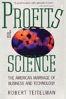 Profits of Science: The American Marriage of Business and Technology 0465039839 Book Cover