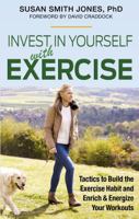 Invest in Yourself with Exercise 0999149202 Book Cover