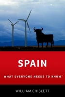 Spain: What Everyone Needs to Know(r) 0199936463 Book Cover