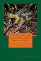 The Adventures of Donald the Lowland Streaked Tenrec 1718672748 Book Cover
