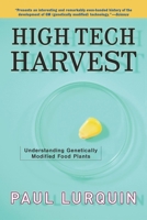 High Tech Harvest: Understanding Genetically Modified Food Plants 0813341752 Book Cover