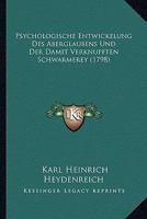 Psychologische Entwickelung Des Aberglaubens Und Der Damit Verknupften Schwarmerey (1798) 1166310361 Book Cover