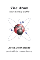 The Atom: How it really works 1086100298 Book Cover