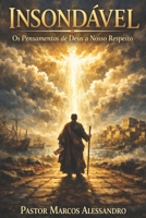Insondável: Os Pensamentos de Deus ao Nosso Respeito (Portuguese Edition) B0GYD85RG1 Book Cover