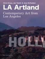 LA Artland: Contemporary Art From Los Angeles 1904772307 Book Cover