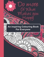 An inspiring Colouring Book For Everyone: A Motivating Swear Word Coloring Book for All B08GVGMRFX Book Cover