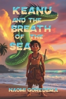 Keanu and the Breath of the Sea (Tales from Oceania) B0FQ46DXZD Book Cover