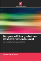 Da geopolítica global ao desenvolvimento local 6206849740 Book Cover