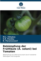 Bekämpfung der Frühfäule (A. solani) bei Tomaten (German Edition) 6209840035 Book Cover