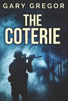 The Coterie: Large Print Edition B083XX4NL4 Book Cover