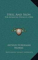 Steel and Iron, for Advanced Students 1358390738 Book Cover