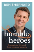 Humble Heroes 1788707656 Book Cover