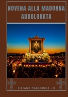 Novena alla Madonna Addolorata (Italian Edition) B0FP1KZMDP Book Cover