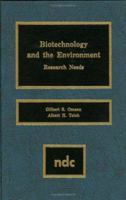 Biotechnology and the Environment: Research Needs 0815511051 Book Cover