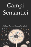 CAMPI SEMANTICI (Italian Edition) B0BW2RVLL1 Book Cover