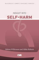 Insight into Self Harm 1853459607 Book Cover
